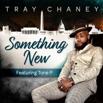 Something New by Tray Chaney