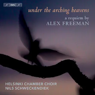 Under the Arching Heavens by Alex Freeman