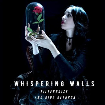 Whispering Walls by Aida Deturck