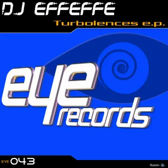 Turbolences EP by DJ Effeffe