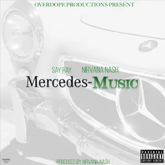 Mercedes Music by Overdope