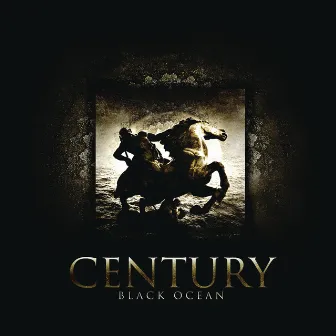 Black Ocean by Century