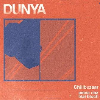 Dunya by ChillBazaar