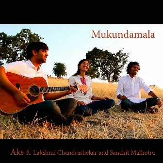 Mukundamala (feat. Lakshmi Chandrashekar & Sanchit Malhotra) by AKS