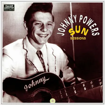 Sun Sessions by Johnny Powers