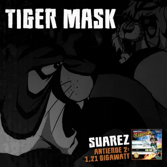 Tiger Mask by Suarez