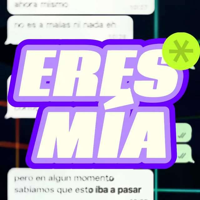 ERES MIA