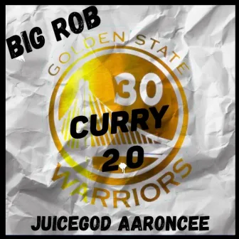 Curry 2.0 by JuiceGod AaronCee