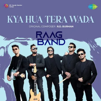 Kya Hua Tera Wada (From 