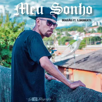 Meu Sonho by Consciência Rappers