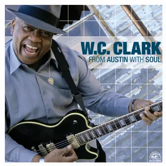 From Austin With Soul by W.C. Clark