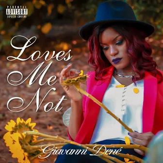 Loves Me Not by Giavanni Dené