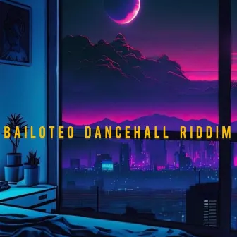 Bailoteo Dancehall Riddim by Dynangel