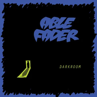 Darkroom by Able Fader