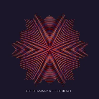 The Beast by The Shamanics