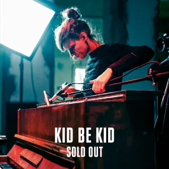 Sold Out by KID BE KID