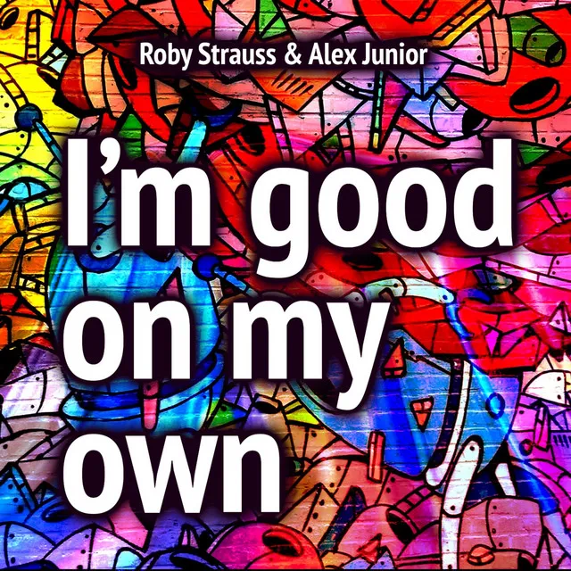 I'm Good on My Own - Radio Edit