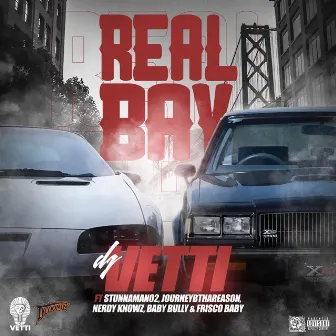 Real Bay by DJ Vetti