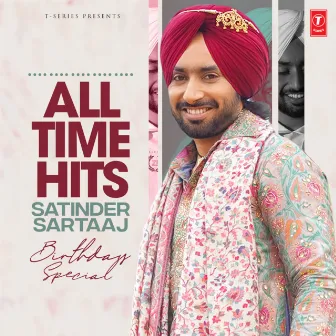 All Time Hits Satinder Sartaaj Birthday Special by Satinder Sartaaj