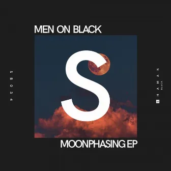 Moonphasing EP by Men On Black