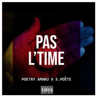 Pas l'time by Poetry Amaru