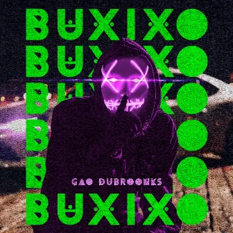 Buxixo by Gão Dubroonks