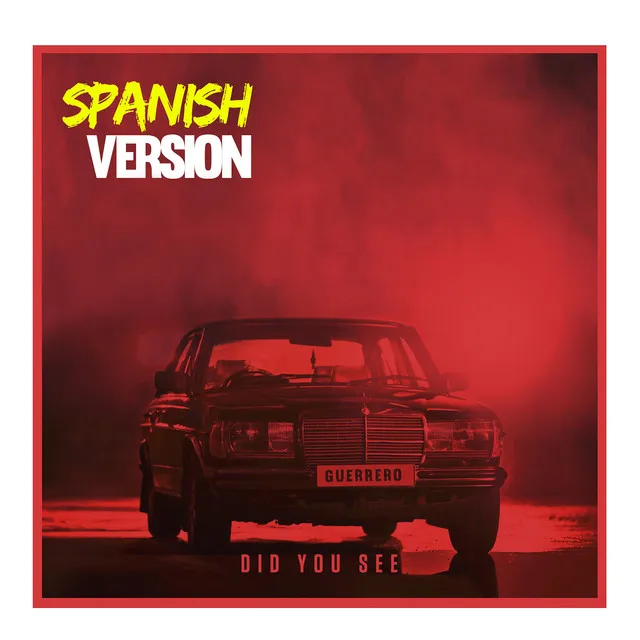 Did You See - Spanish Version