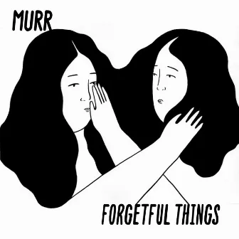 Forgetful Things by Murr