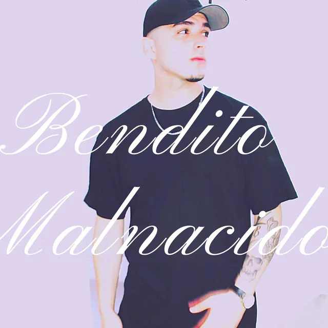 Bendito Malnacido