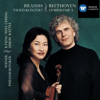 Beethoven: Symphony No. 5, Op. 67 & Brahms: Violin Concerto, Op. 77 by Kyung Wha Chung