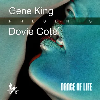 Dance of Life by Gene King