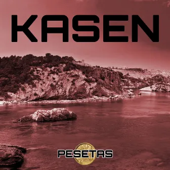 Pesetas by Kasen