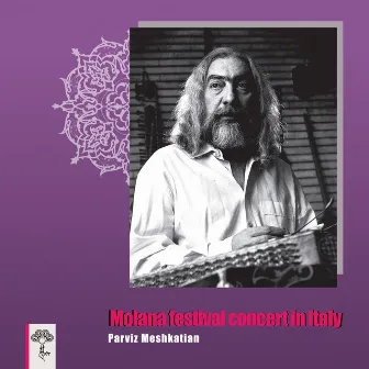 Molana Festival Concert in Italy by Parviz Meshkatian