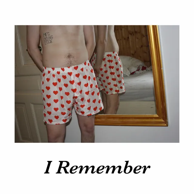 I Remember