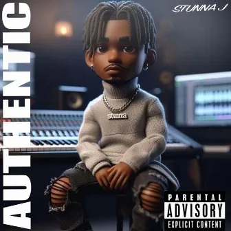 Authentic by Stunna J