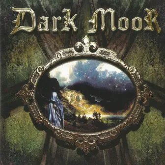 Dark Moor by Dark Moor