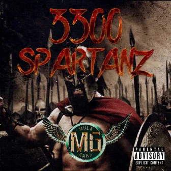 3300 Spartanz by Mula Gang