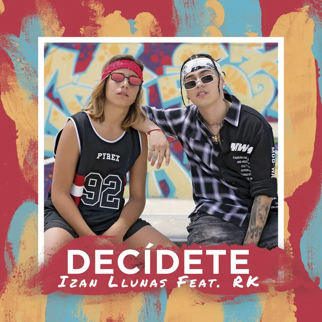 Decídete (feat. RK)