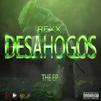 Desahogos by REXX Official