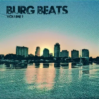 Burg Beats Volume 1 by Jolly Green Beats