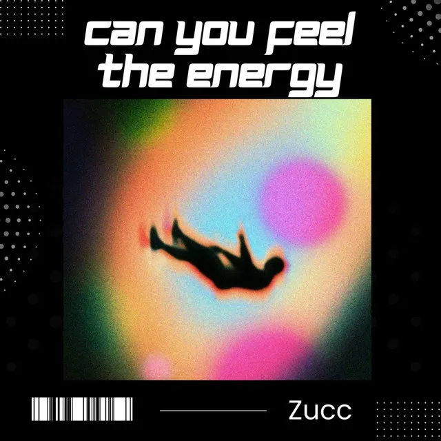 Can You Feel the Energy