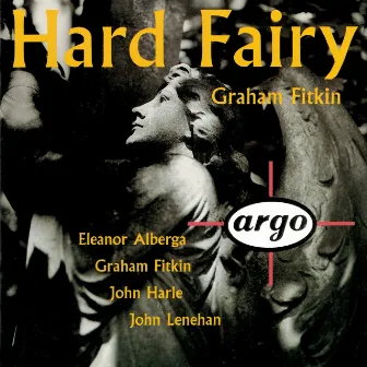 Fitkin: Hard Fairy by Graham Fitkin