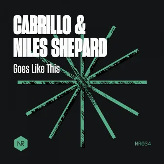 Goes Like This EP by Niles Shepard