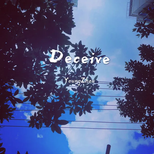 Deceive