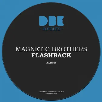 Flashback by Magnetic Brothers