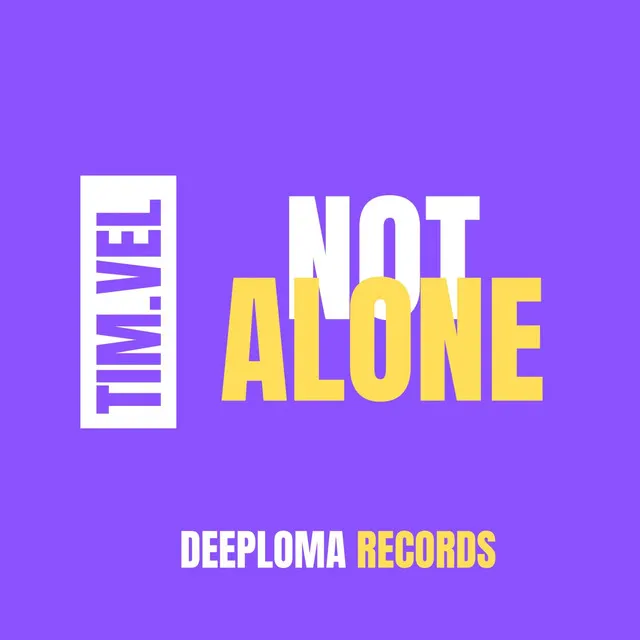 Not Alone - Extended Mix