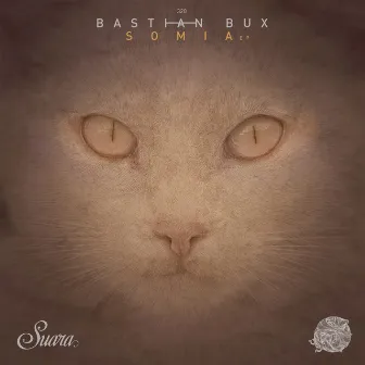 Somia EP by Bastian Bux