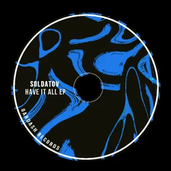 Have It All EP by Soldatov