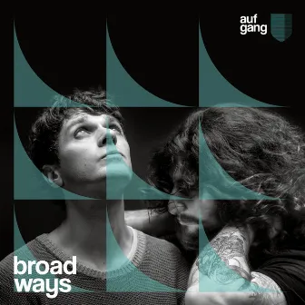 Broad Ways by Aufgang