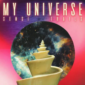 My Universe by Sensi Trails